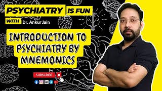 Introduction to Psychiatry By Mnemonics  Dr Ankur Jain  Rapid Revision neetpg inicet fmge [upl. by Artair]