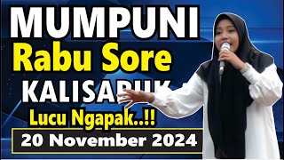 PENGAJIAN RABU SORE BERSAMA MUMPUNI HANDAYAYEKTI LUCU NGAPAK KALISABUK 20 NOVEMBER 2024 [upl. by Jaco]