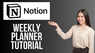 Notion Weekly Planner Tutorial  How to Create a Weekly Planner in Notion 2024 [upl. by Naresh930]