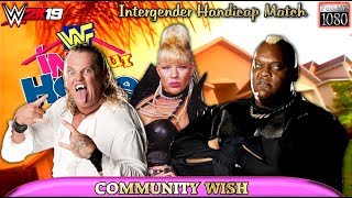 WWE2K19  HANDICAP MATCH  Gangrel amp Luna Vachon VS Viscera  Community Wish Gameplay [upl. by Atirabrab]