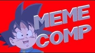 Dragon Ball MEME COMPILATION 2020 Edition [upl. by Eidna]