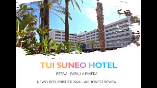 TUI SUNEO Hotel Estival Park La Pineda Spain TUI SUNEO Estival Park Review [upl. by Adlar463]