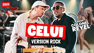 COLONEL REYEL  Celui Version ROCK avec Romain Ughetto amp colonelreyel lui même [upl. by Simmons]