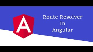 Route Resolver in angular  Angular Tutorial 23 [upl. by Barnard875]