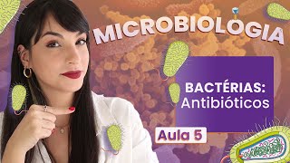 ANTIBIÓTICOS Visão geral  Videoaula  Microbiologia  Flavonoide 5 [upl. by Seely]