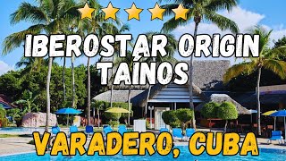 Iberostar Origin Tainos  Varadero Cuba AllInclusive Resort [upl. by Gery]