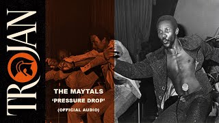 The Maytals Pressure Drop official audio [upl. by Ahsak513]