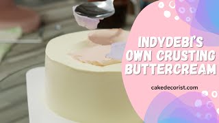 Indydebi’s Own Crusting Buttercream [upl. by Aneret]