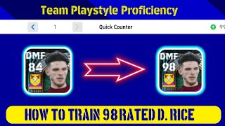 How To Train D RICE Max Level In eFootball2023  How To Upgrade Declan Rice In efootballPes23 [upl. by Coleman]