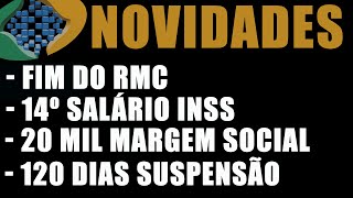 14º SALÁRIO MENTIRA FIM DO RMC 20 MIL MARGEM SOCIAL 120 DIAS DE SUSPENSÃO EMPRÉSTIMO CONSI [upl. by Thalassa255]