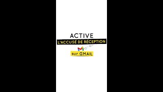 Active laccusé de réception sur Gmail [upl. by Nemhauser]