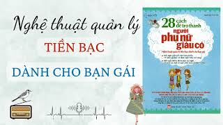 28 Cách Để Trở Thành Người Phụ Nữ Giàu Có [upl. by Feinleib]