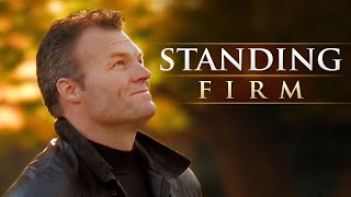 Standing Firm  Full Movie  God’s Sovereignty In Our Struggles [upl. by Ymme]