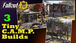 Fallout 76 CAMP Build Three Tiny Easy to Move Camps [upl. by Tung]