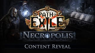 Path of Exile Necropolis Content Reveal [upl. by Halian]