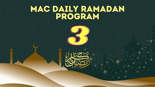 MAC Daily Ramadan Program 2024  Day 3 [upl. by Imotih397]