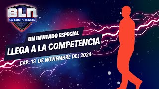 BLN EN VIVO 🔴  ¡Un Invitado Especial Llega a la Competencia 👀🔥  13 de Noviembre [upl. by Gretchen]