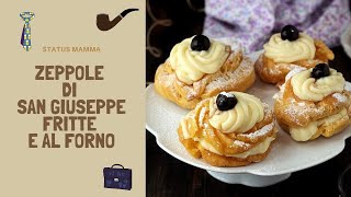 ZEPPOLE DI SAN GIUSEPPE NAPOLETANE  fritte e al forno asciutte e morbide [upl. by Ahsenrad]