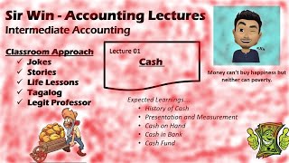 Lecture 01 Cash Intermediate Accounting [upl. by Eenimod]