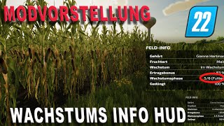 LS22 Modvorstellung  Wachstumsstufen Info  Erntezeit besser erkennen [upl. by Modestine649]