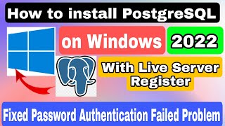 How to install PostgreSQL and pgAdmin on Windows Password Authentication Failed Error Fixed 2022 [upl. by Parshall]