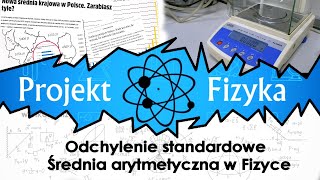 Odchylenie standardowe średnia arytmetyczna Fizyka kurs matura №5 ⚛ Projekt Fizyka [upl. by Sigler162]