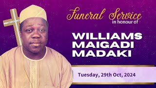 Funeral Service of Late Williams Maigadi Madaki [upl. by Negem]