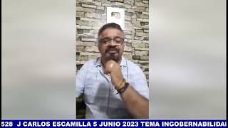 J CARLOS ESCAMILLA INGOBERNABILIDAD [upl. by Ciryl278]