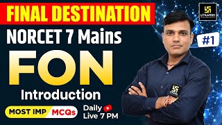 NORCET 7 Mains Special  FON 1 Theory MCQs amp PYQs  Final Destinationn Series  Shailendra Sir [upl. by Dnivra591]