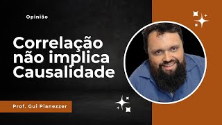 Correlação não implica causalidade [upl. by Mendelson]