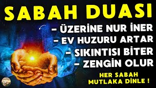 SABAH DUASI MUTLAKA OKU  Bol Rızık Borçlardan Kurtulma Ve Mağfiret Duası  Allah Kabul Eylesin [upl. by Apfelstadt326]