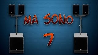 Ma sono 7  Sonorisation en extérieur [upl. by Alisan]