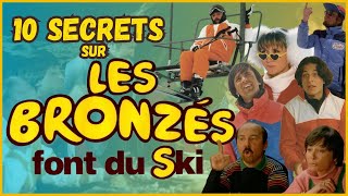 10 SECRETS – Les Bronzés font du ski Michel Blanc Christian Clavier Thierry Lhermitte [upl. by Garaway]