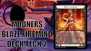 New Blaze Firemind Deck Tech 2 Flesh and Blood Blitz [upl. by Ahtennek]