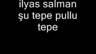 ilyas salman şu tepe pullu tepe [upl. by Sikko]