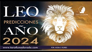 ♌ LEO PREDICCIONES 2024♌ TU SUEÑO TAN ANHELADO SE CONVERTIRA EN REALIDAD EN ESTE AÑO [upl. by Ahsiela]