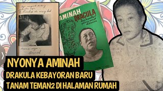 KISAH NYONYA AMINAH DRAKULA KEBAYORAN BARU 1966  SUAMI 5 TANAM TEMAN2 DI HALAMAN RUMAH [upl. by Blockus]