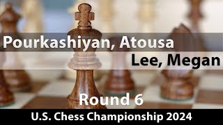 Pourkashiyan Atousa  Lee Megan US Chess Championship 2024 Round 6 ½½ [upl. by Daj]