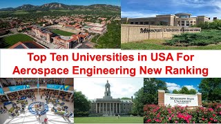 Top Ten Universities in USA For Aerospace Engineering New Ranking [upl. by Grosvenor596]