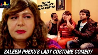 Saleem Phekus Lady Costume Comedy  Ram Robert Raheem  DolyTomar  Hindi Comedy Movie Scenes [upl. by Eedia]