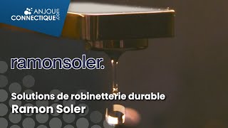 Solutions de robinetterie durable alliant design et confort de Ramon Soler [upl. by Hartfield]