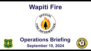 Operational Briefing for Wapiti 09102024 [upl. by Atalayah686]