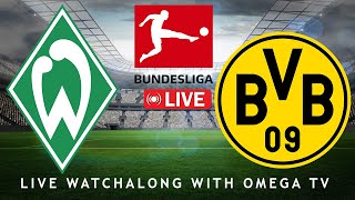 🔴Live🔴WERDER BREMEN VS BORUSSIA DORTMUND BUNDESLIGA 2425🔴Live🔴LIVE SCORES amp FULL COMMENTARY [upl. by Ahsyek]