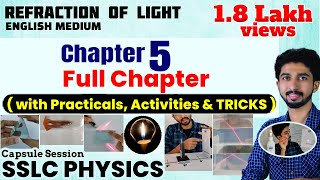 Refraction of Light  Chapter 5 Full with Practicals amp Tricks  SSLC Physics English Medium Class 10 [upl. by Trauner]