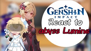 genshin impact react to abyss Lumine gacha club [upl. by Pubilis]