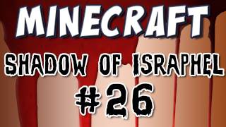 Minecraft  quotShadow of Israphelquot Part 26 The Mansion [upl. by Anette]