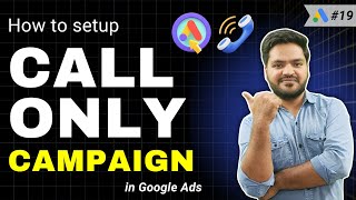 Google Call Only Ads  Google Ads Call Only Campaign  How To Create Google Ads CallOnly Campaigns [upl. by Arimahs]