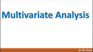 Multivariate Analysis [upl. by Nalo200]