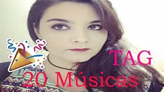 TAG 20 Músicas ❤ 🎵 [upl. by Piper]