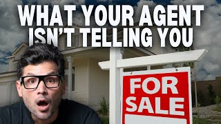 What Your Real Estate Agent WONT Tell You [upl. by Wier]